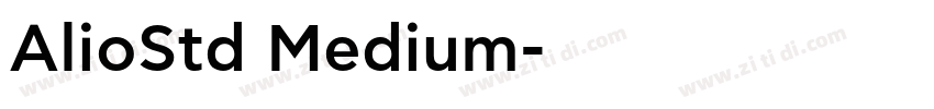 AlioStd Medium字体转换